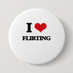 i LOVE fLIRTING 7.5 Cm Round Badge