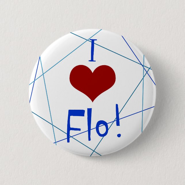 I love Flo button (Front)