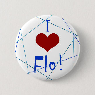 I love Flo button