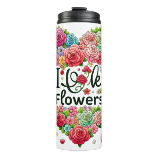 I Love Flowers" Colorful Heart-shaped Floral Thermal Tumbler