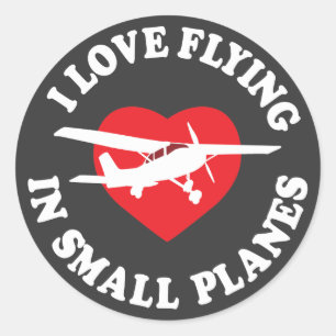 I Love Flying In Small Planes Classic Round Sticker
