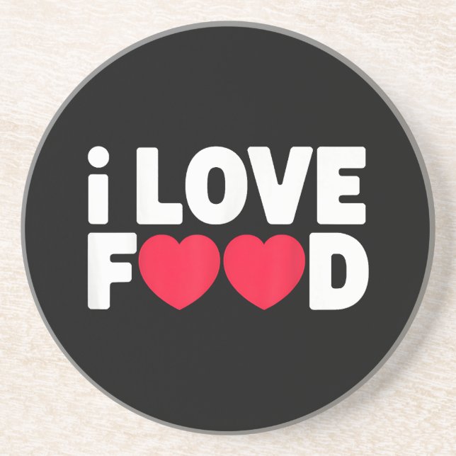 I Love Food Funny Foodie Gift for Men Coaster (Front)