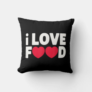 I Love Food Funny Foodie Gift for Men Cushion