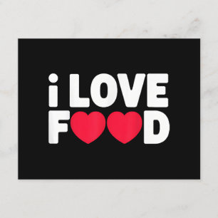 I Love Food Funny Foodie Gift for Men Enclosure Card