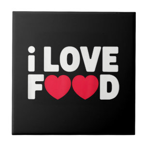 I Love Food Funny Foodie Gift for Men Tile