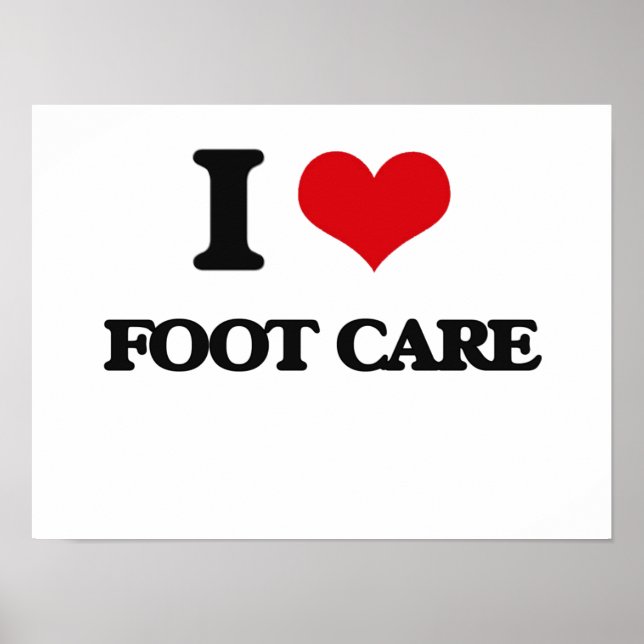 i LOVE fOOT cARE Poster (Front)