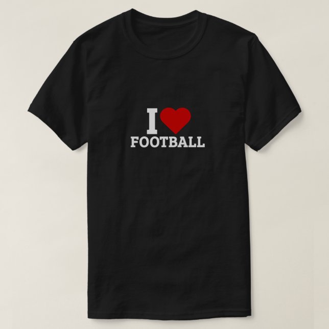 I Love Football - Football lover T-Shirt (Design Front)