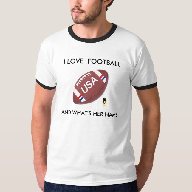 I Love Football T Shirt (Front)