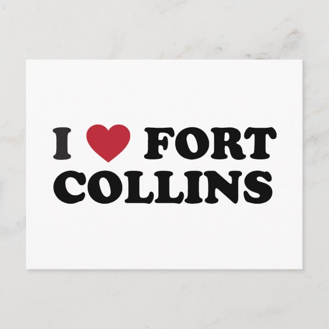 I Love Fort Collins Colorado Postcard (Front)