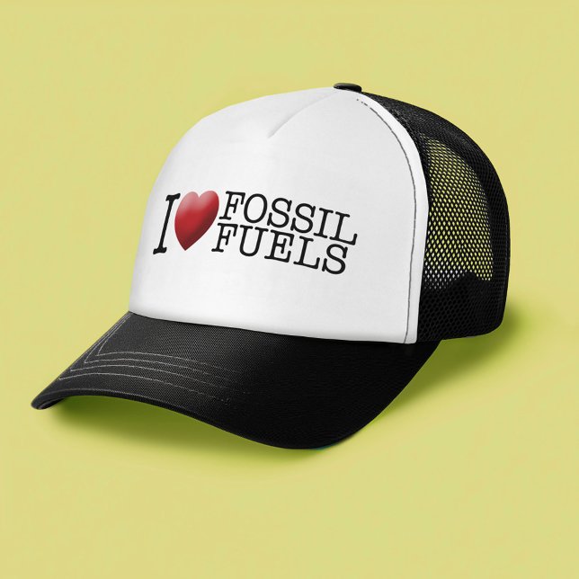 I love fossil fuels trucker hat (Creator Uploaded)