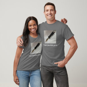 I Love Fountain Pens T-Shirt