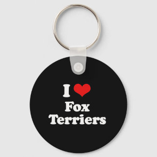 I Love Fox Terriers Key Ring