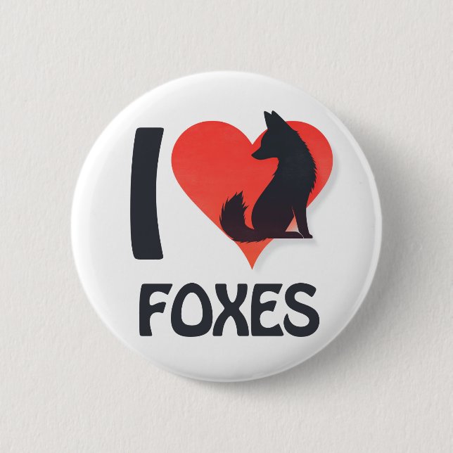 I love Foxes  6 Cm Round Badge (Front)