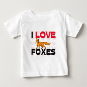 I Love Foxes Baby T-Shirt