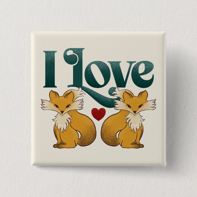 I Love Foxes Cute Heart 15 Cm Square Badge (Front)