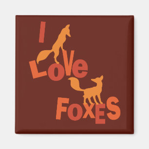 I Love Foxes Magnet