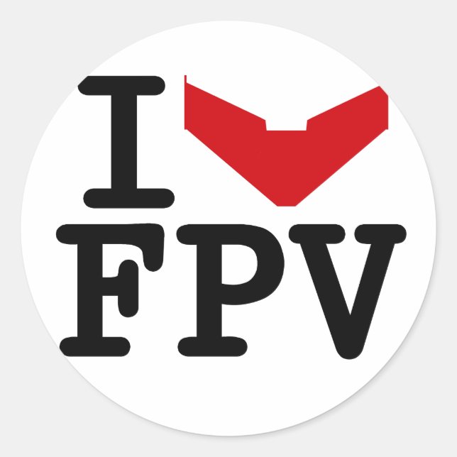 I love FPV Classic Round Sticker (Front)