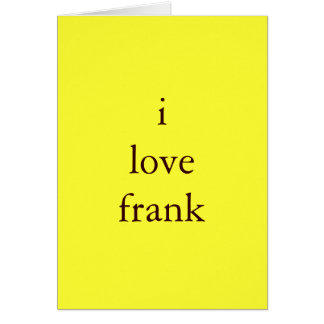 i love frank