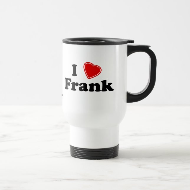 I Love Frank Travel Mug (Right)