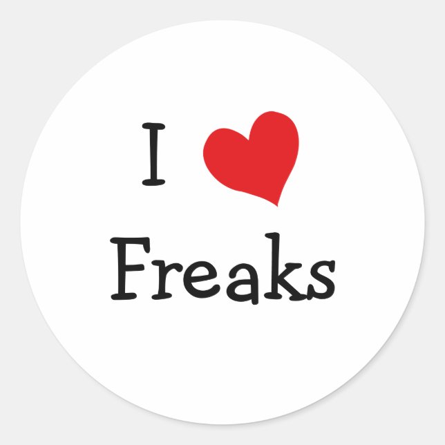 I Love Freaks Classic Round Sticker (Front)