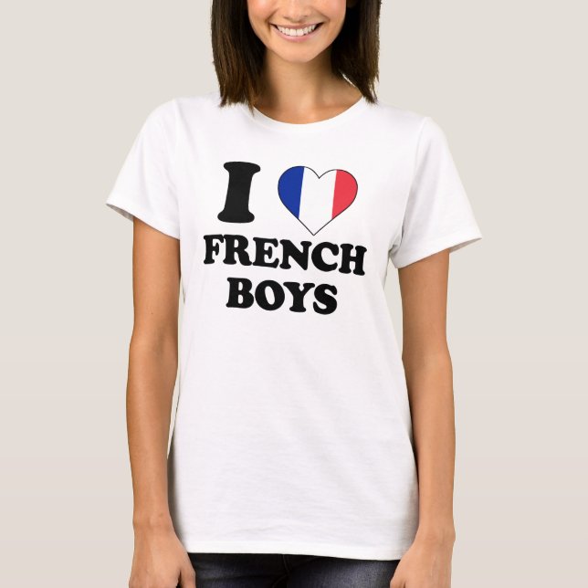 I love French Boys T-Shirt (Front)