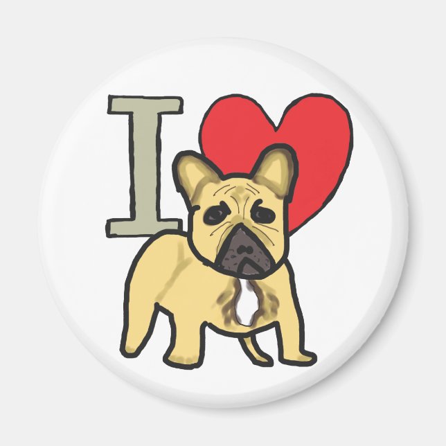 I Love French Bulldogs Magnet (Front)
