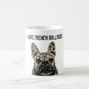 I Love French Bulldogs Mug