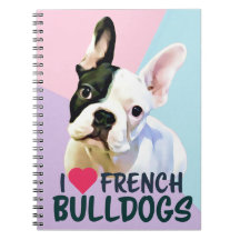 I Love French Bulldogs Pink, Lilac. Blue Notebook