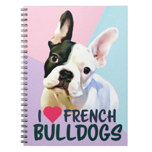 I Love French Bulldogs Pink, Lilac. Blue Notebook