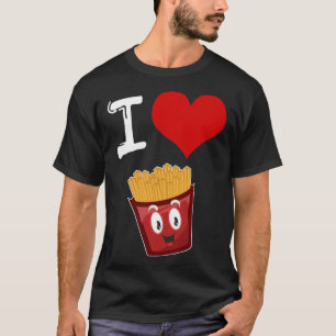 I Love French Fry Heart T-Shirt