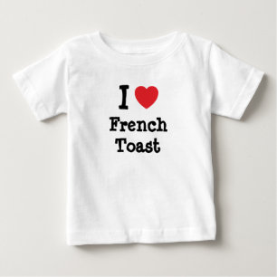 I love French Toast heart T-Shirt