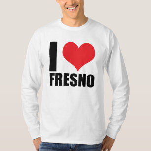 I love Fresno T-Shirt