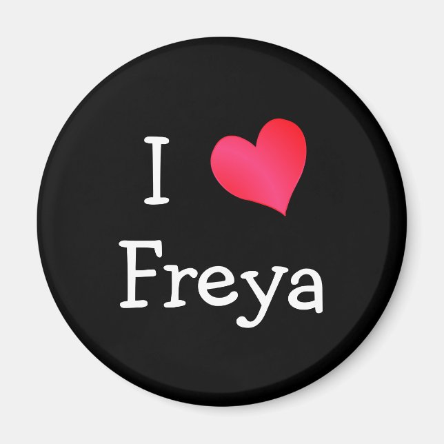 I Love Freya Magnet (Front)