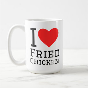 I love fried chicken coffee mug