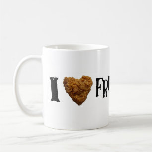 I love Fried Chicken Coffee Mug