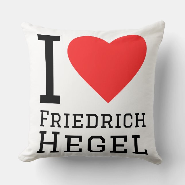 I love Friedrich hegel Cushion (Front)