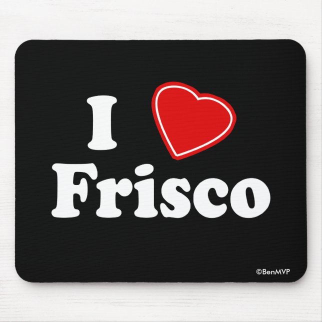 I Love Frisco Mouse Pad (Front)