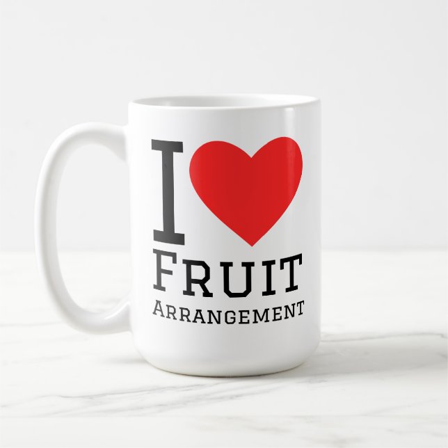 I love fruit arrangement  coffee mug (Left)
