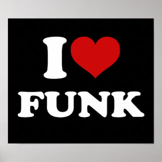 I Love Funk Poster