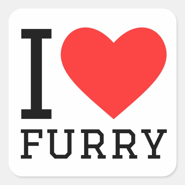 I love furry square sticker (Front)