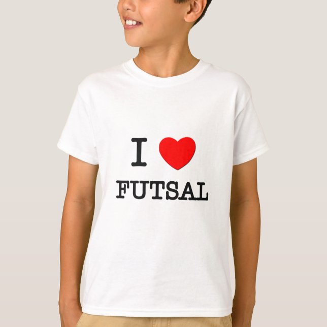 I Love Futsal T-Shirt (Front)
