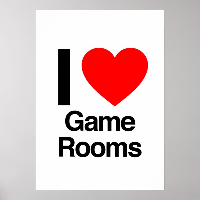 i love game rooms poster (Front)