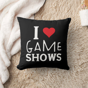 I Love Game Shows, Funny Saying Game Shows Lover Cushion