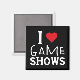 I Love Game Shows, Funny Saying Game Shows Lover Magnet