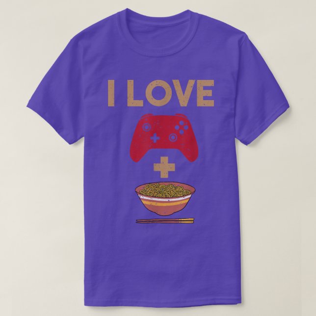 I Love Gaming And Ramen  T-Shirt (Design Front)