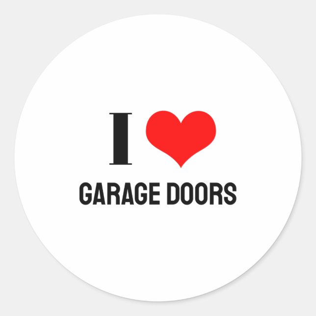I Love Garage Doors Christmas Red Heart Funny Gift Classic Round Sticker (Front)