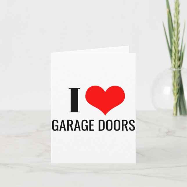I Love Garage Doors Funny Christmas Red Heart Gift Card (Front)