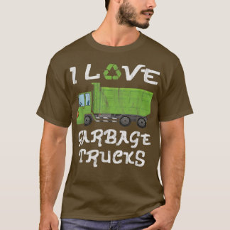 I Love Garbage Trucks985 T-Shirt