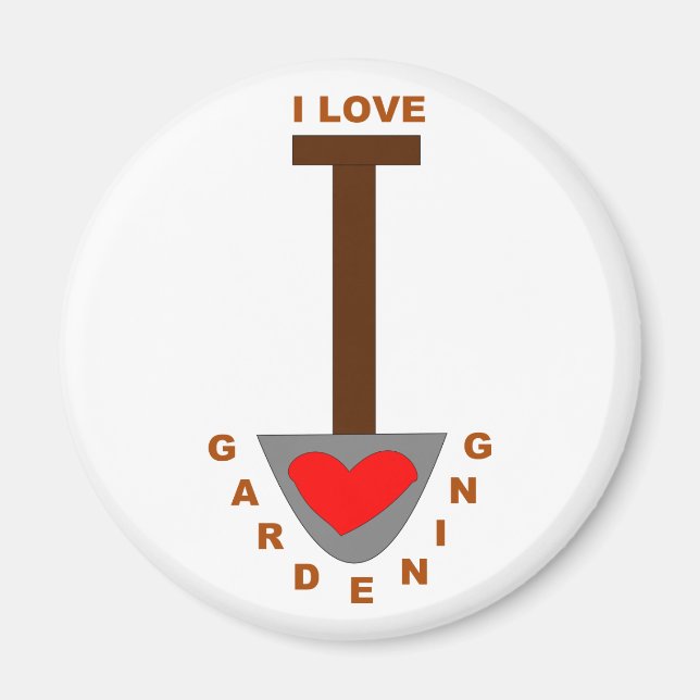 I Love Gardening Spade Magnet (Front)