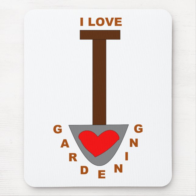 I Love Gardening Spade Mousepad (Front)